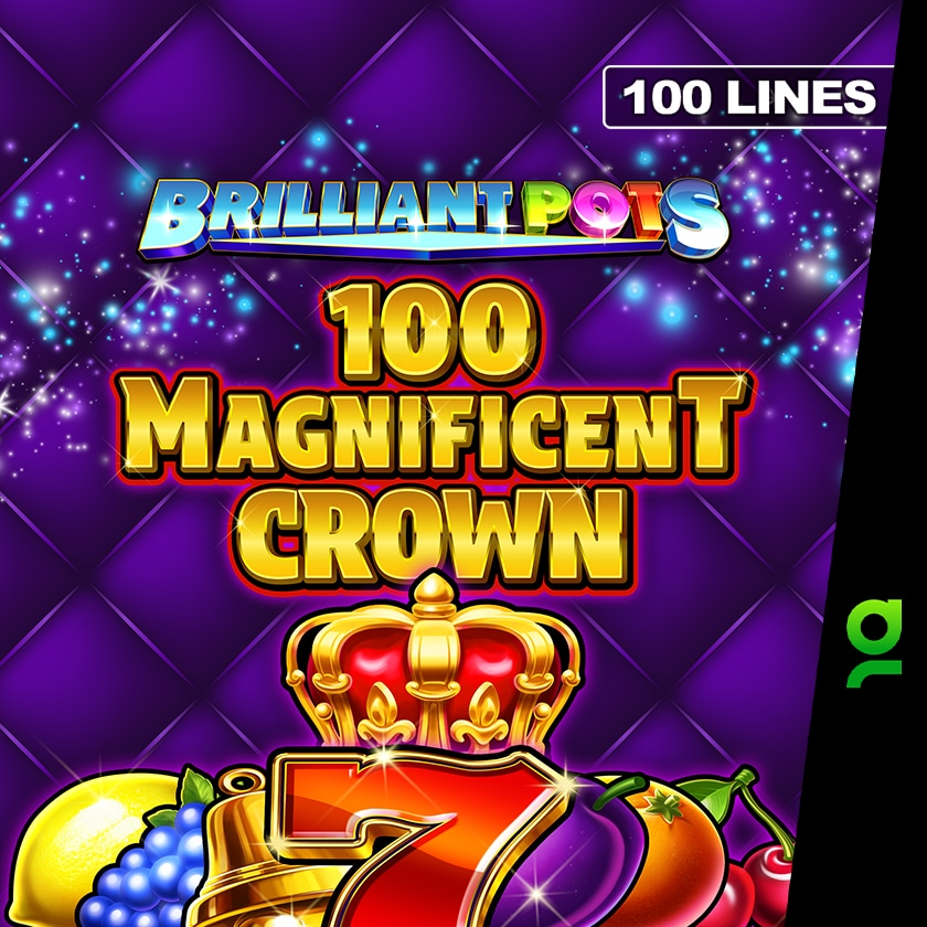Brilliant Pots - 100 Magnificent Crown