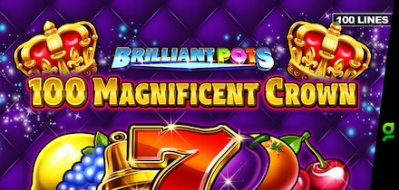 Brilliant Pots - 100 Magnificent Crown